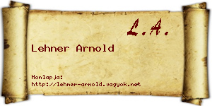 Lehner Arnold névjegykártya
